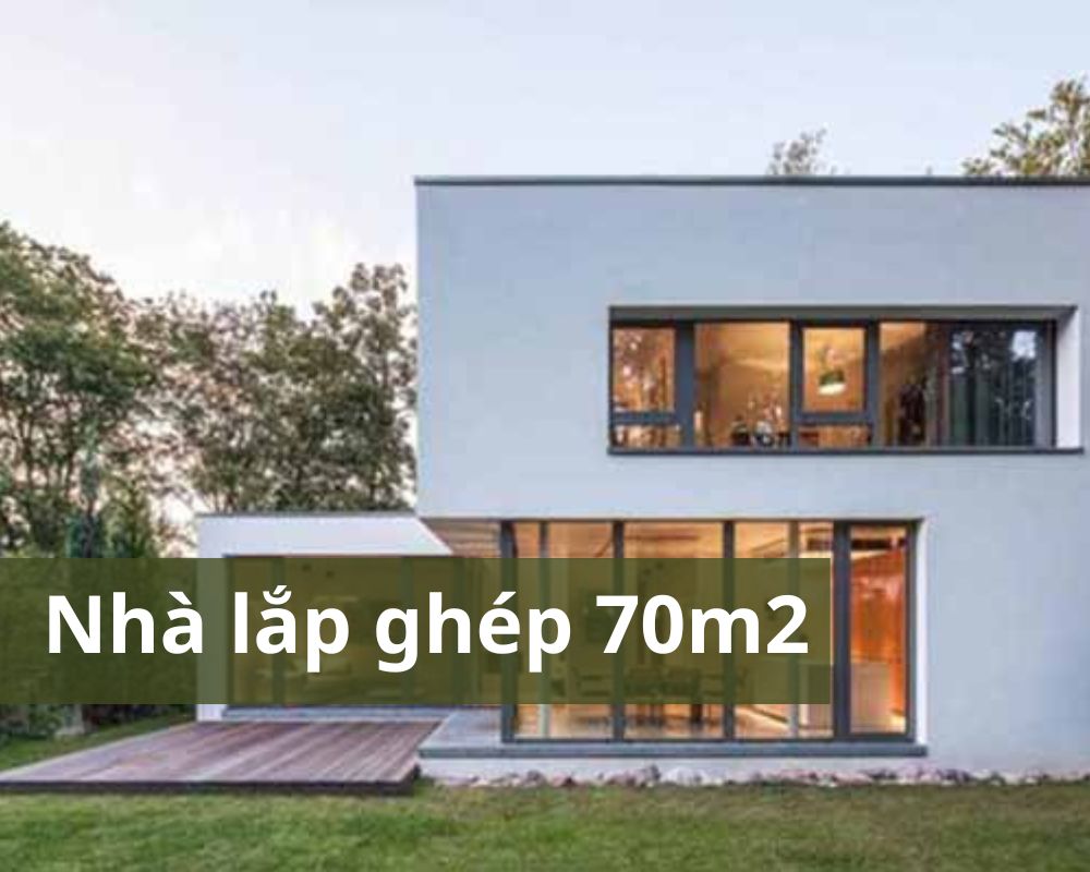 Nhà lắp ghép diện tích 70m2 hiện đại, tiết kiệm chi phí