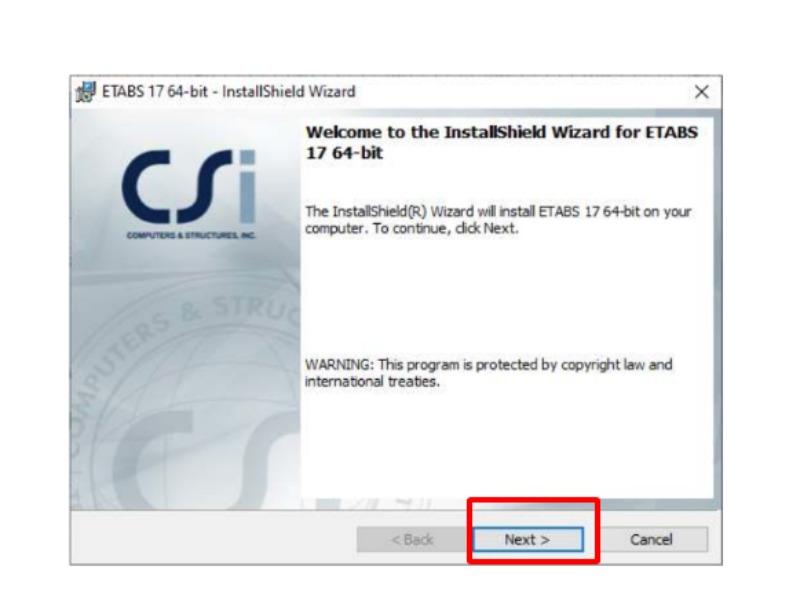 Nhấn Next để bắt đầu quá trình cài ETABS 2017