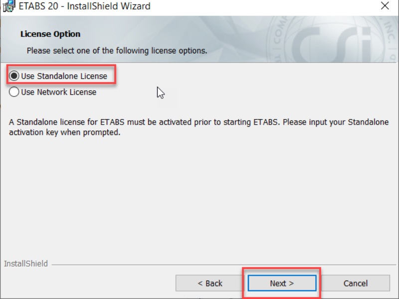 Chọn Use Standalone License và nhấn NEXT để tiếp tục cài ETABS 2020
