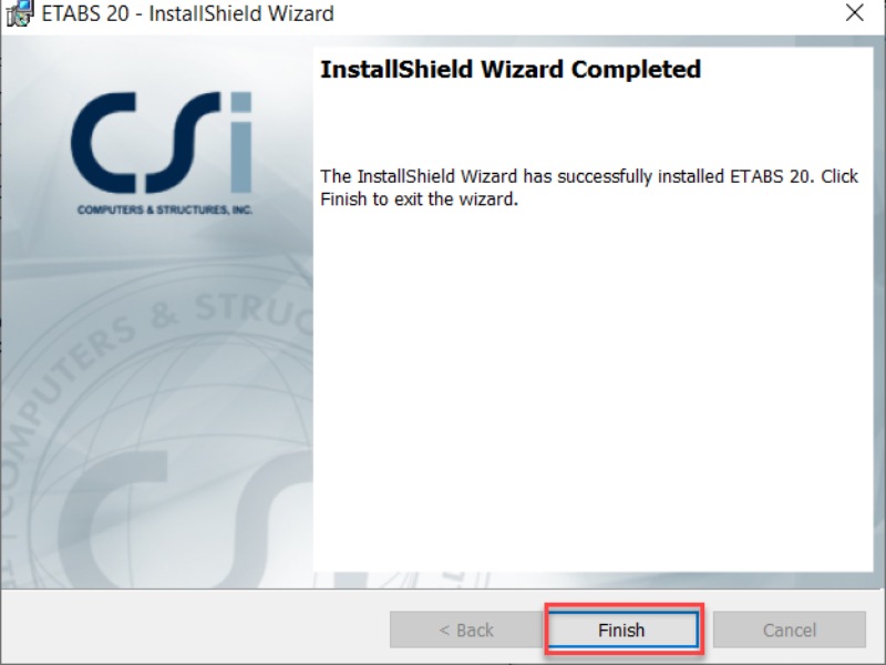 Chọn Finish để kết thúc trình cài ETABS phiên bản 2020