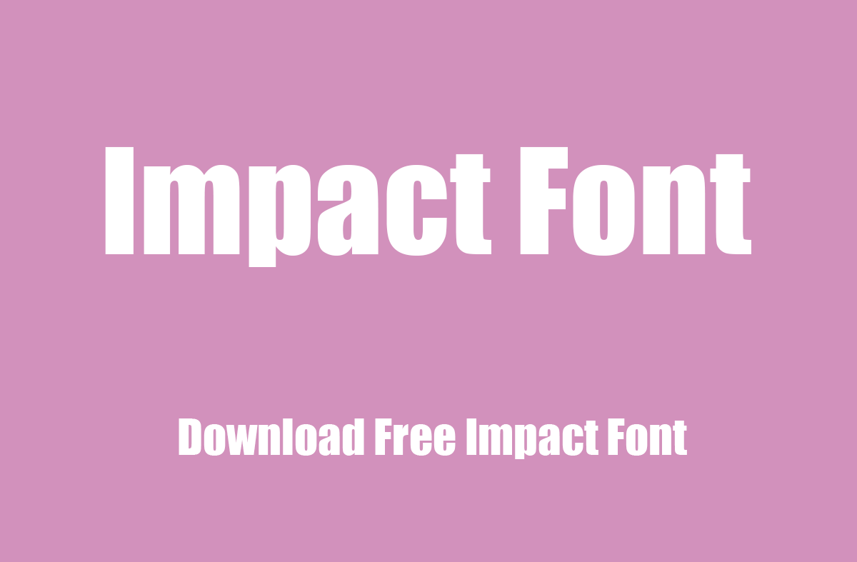 Font Impact mạnh mẽ 02