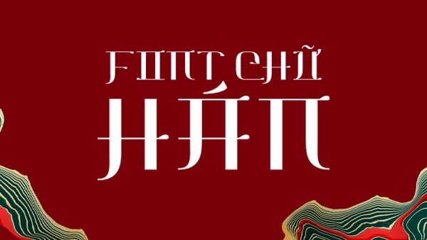 font chữ hán việt hóa