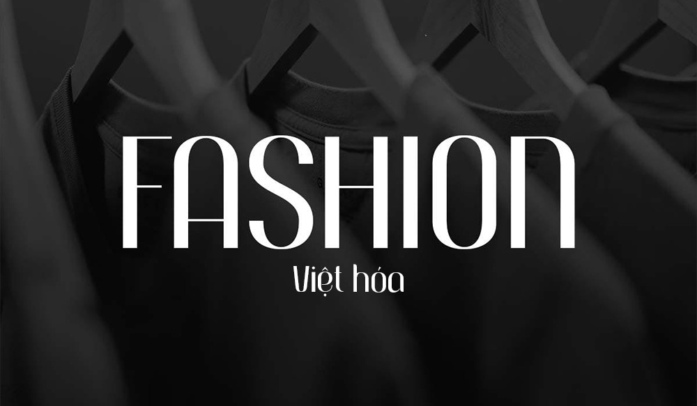 font chữ thời trang việt hóa