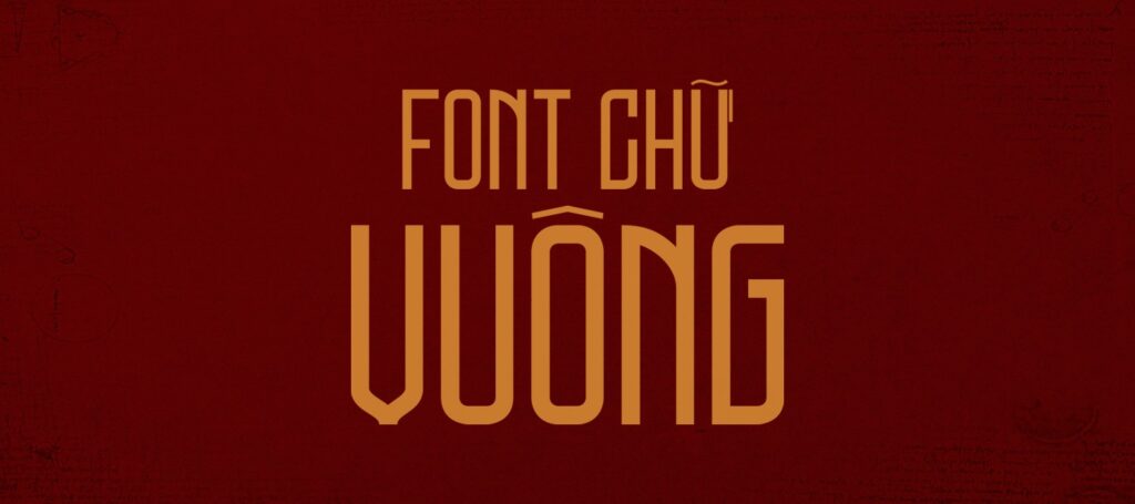 font chữ vuông
